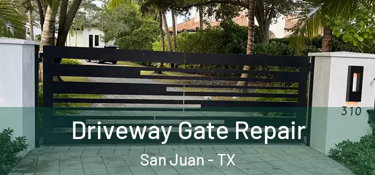 Driveway Gate Repair San Juan - TX