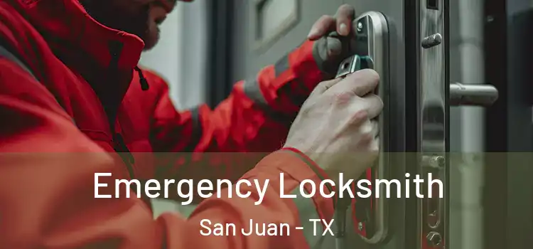  Emergency Locksmith San Juan - TX