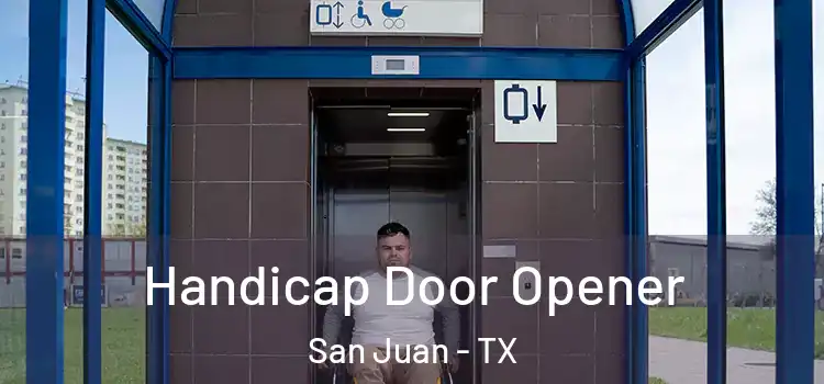 Handicap Door Opener San Juan - TX