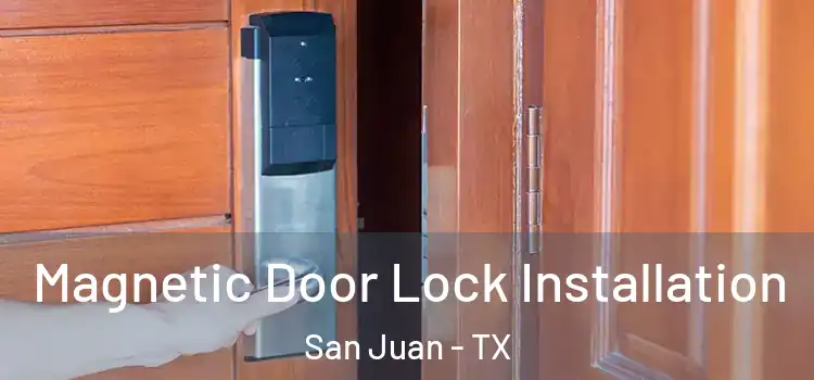 Magnetic Door Lock Installation San Juan - TX