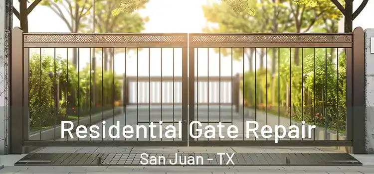 Residential Gate Repair San Juan - TX